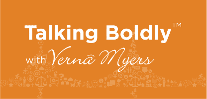 Talking Boldly with Vernā Myers