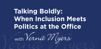 Talking Boldly: When Inclusion Meets Politics at the Office