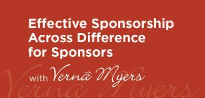 Effective Sponsorship Across Difference for Sponsors